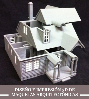 diseño e impresión 3D de Maquetas Arquitectónicas