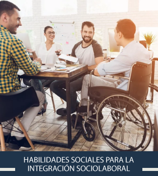 Curso online bonificado de Habilidades Sociales para la Integración Sociolaboral
