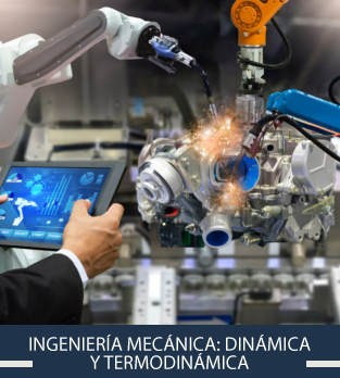 Curso online bonificado de Ingeniería Mecánica: Dinámica y Termodinámica