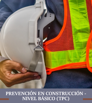 Prevención en Construcción - nivel básico (TPC)