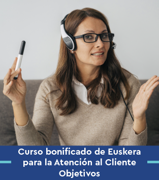 Cursos online Bonificados de Euskera para la Atención al Cliente