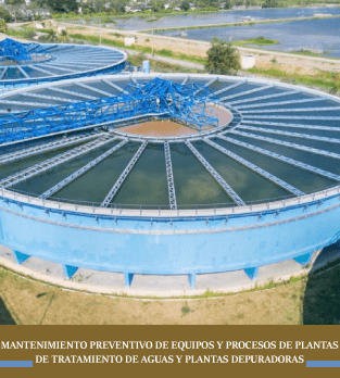 Cursos de Mantenimiento preventivo de equipos y procesos de plantas de tratamiento de aguas y plantas depuradoras